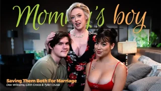 [MommysBoy] Dee Williams & Lilith Grace – Saving Them Both For Marriage